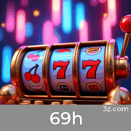 69h: Seu Cassino Online Premiando e Seguro