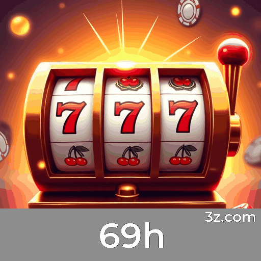 69h: Seu Cassino Online Premiando e Seguro