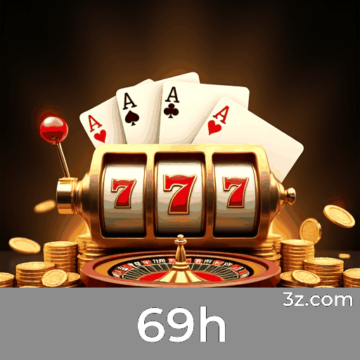 69h: Seu Cassino Online Premiando e Seguro